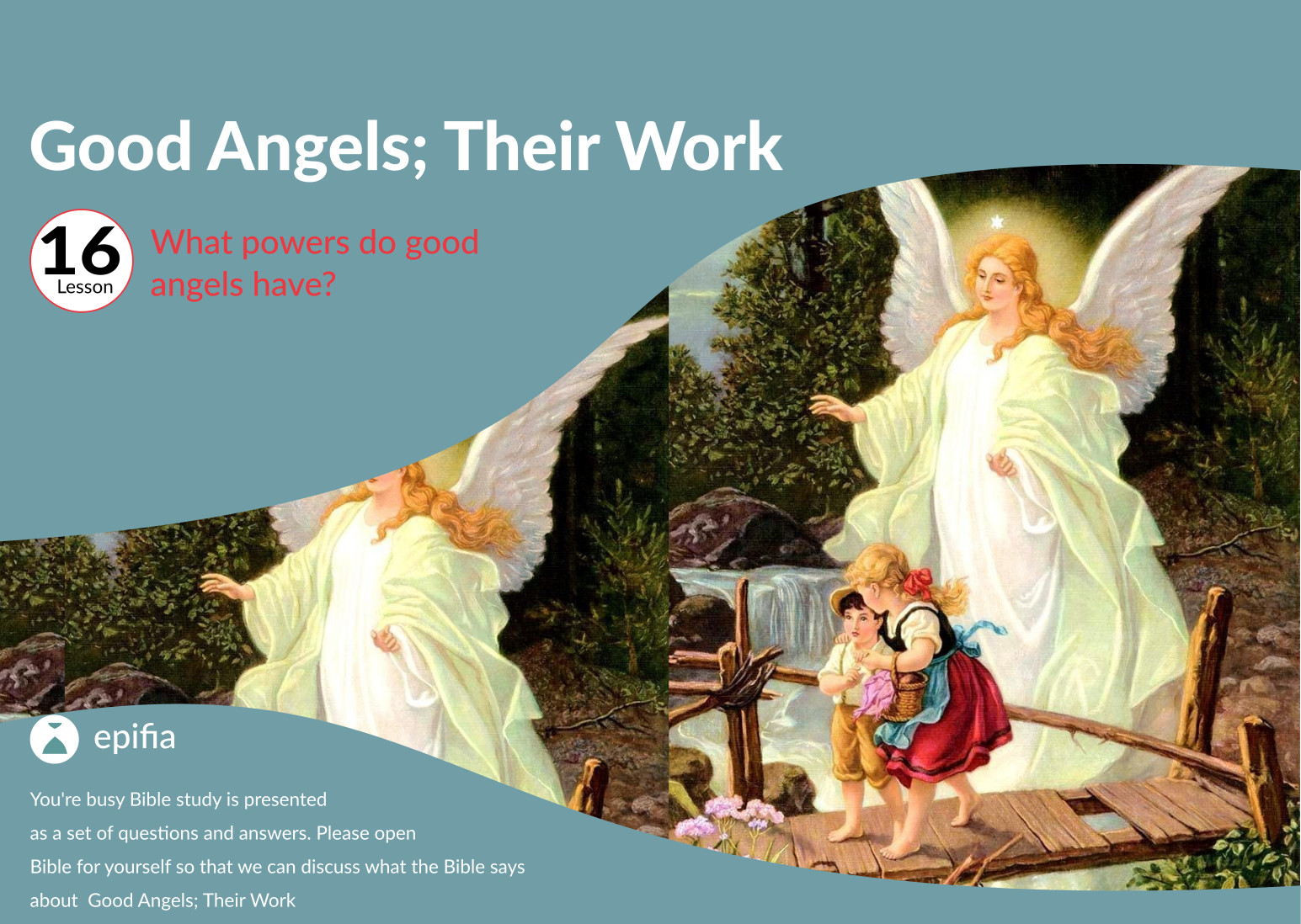 What powers do good angels have?

