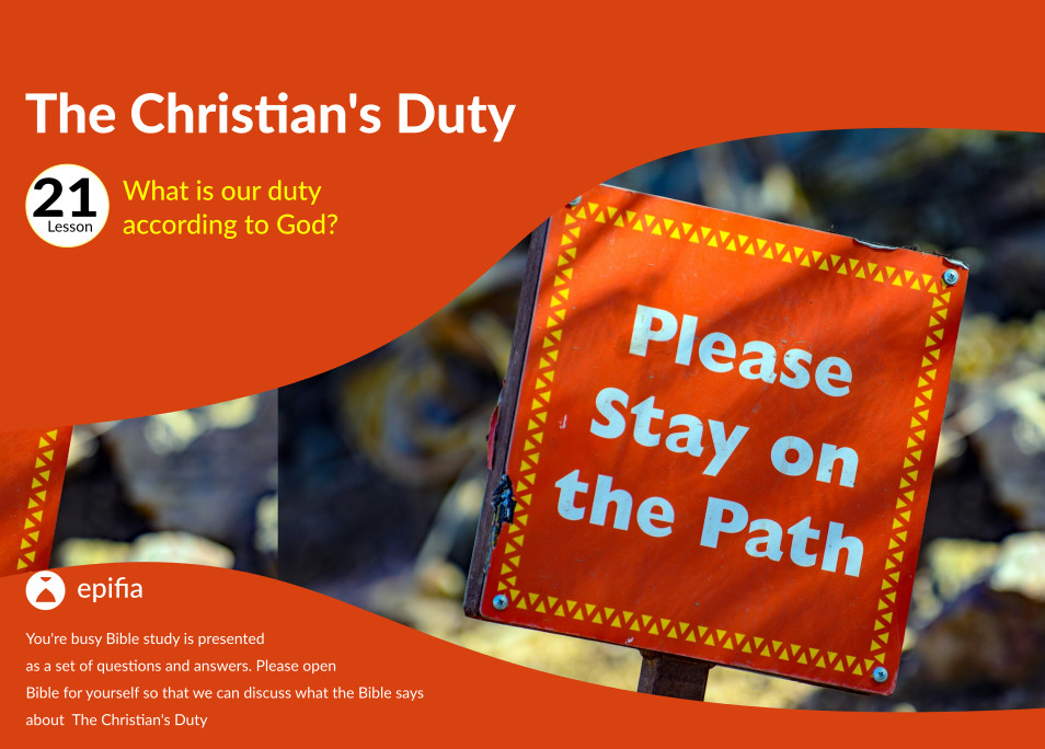 What is our duty according to God?

