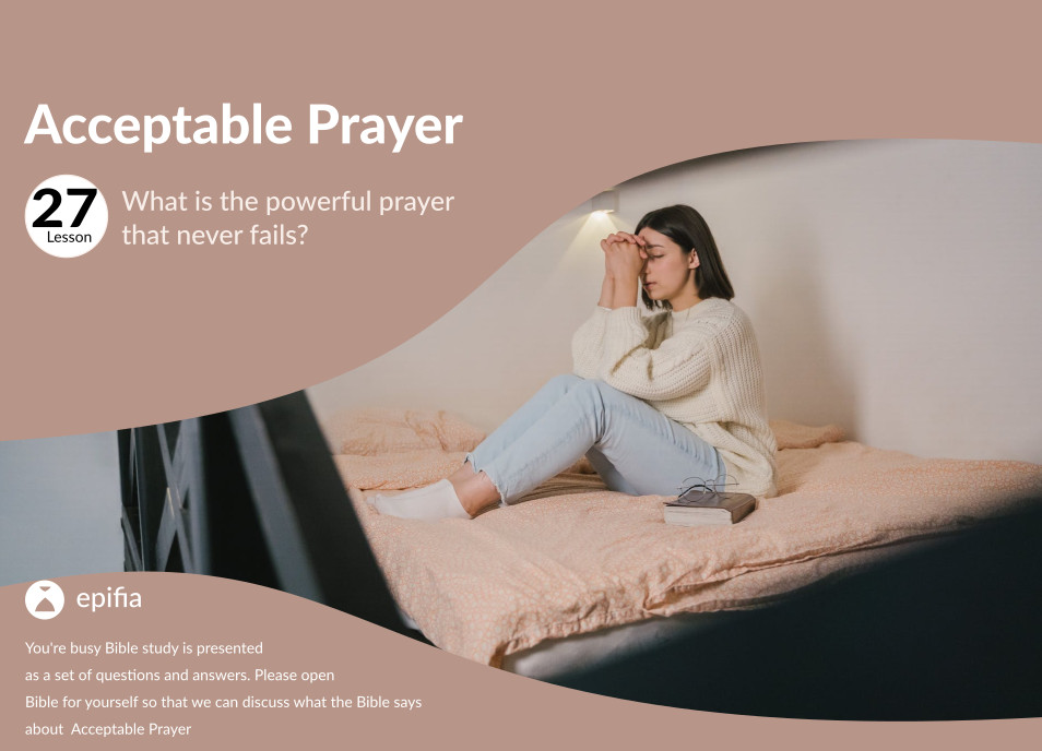 What is the powerful prayer that never fails?
